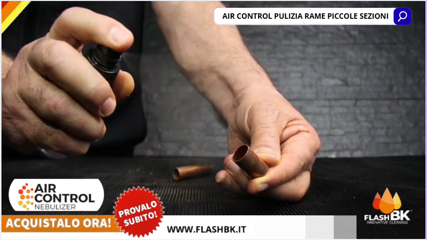 Pulizia piccole sezioni  Rame/Rame  AIR CONTROL METODO FLASHBKNF